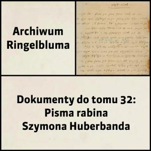 Tom 032: Pisma rabina Szymona Huberbanda