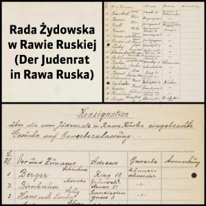 Rada Żydowska w Rawie Ruskiej (Der Judenrat in Rawa Ruska)
